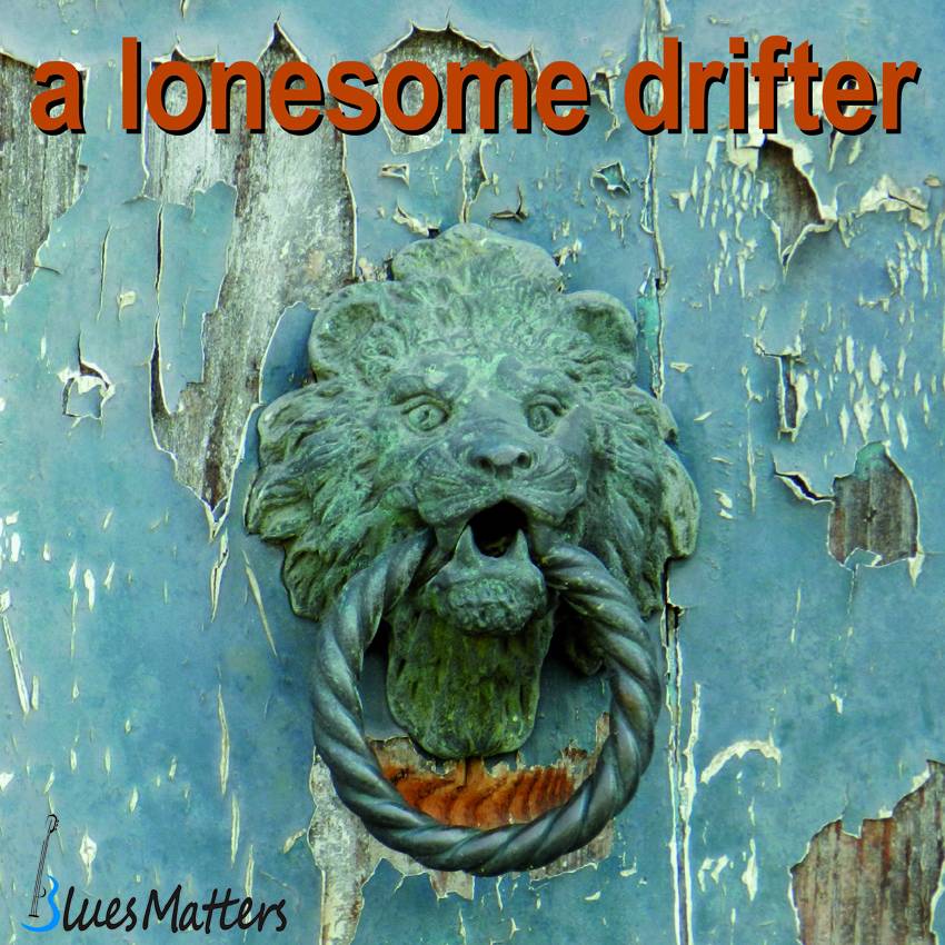 A lonesome drifter