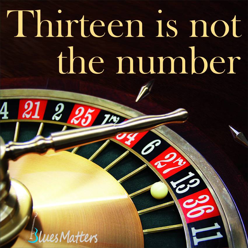 Thirteen is not the number